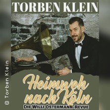 Heimweh nach Köln - Die Willi Ostermann Revue 24.04.2027 Gaststätte Vennen Im alten Brauhaus
